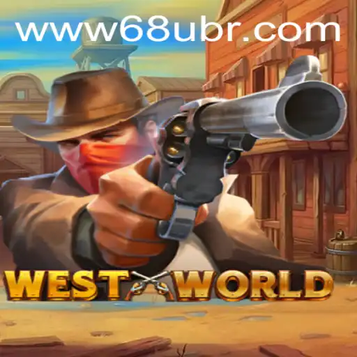 Discover the Intriguing World of 'WestWorld': The Game That Captivates with '68U' Strategy